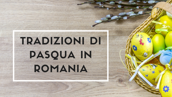 Tradizioni Di Pasqua In Romania